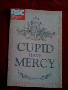 Cupid Have Mercy - Sally Pomme Clayton for RSC